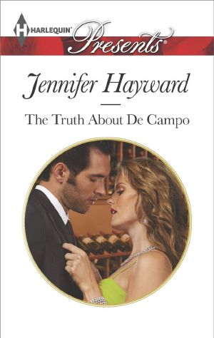 [The Delicious De Campos 03] • The Truth About De Campo